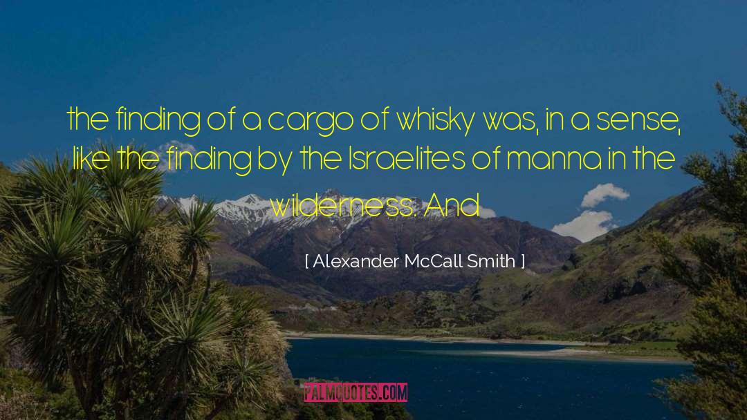 Manna quotes by Alexander McCall Smith