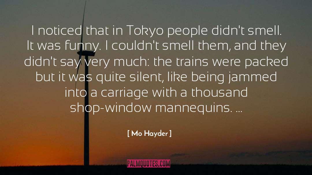 Mannequins quotes by Mo Hayder