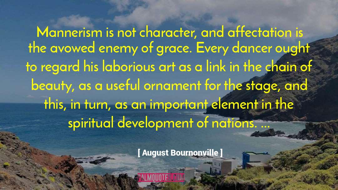 Mannerism quotes by August Bournonville