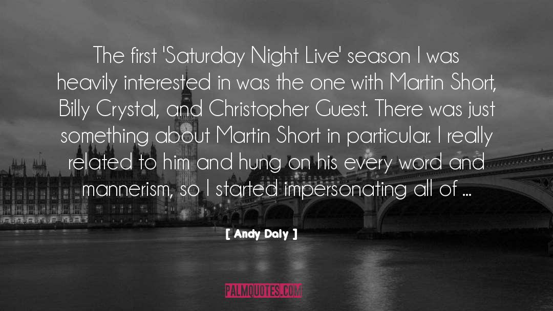 Mannerism quotes by Andy Daly