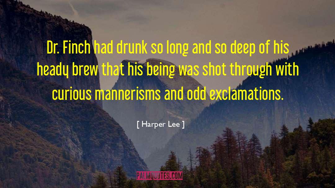 Mannerisms quotes by Harper Lee