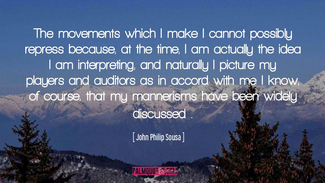Mannerisms quotes by John Philip Sousa