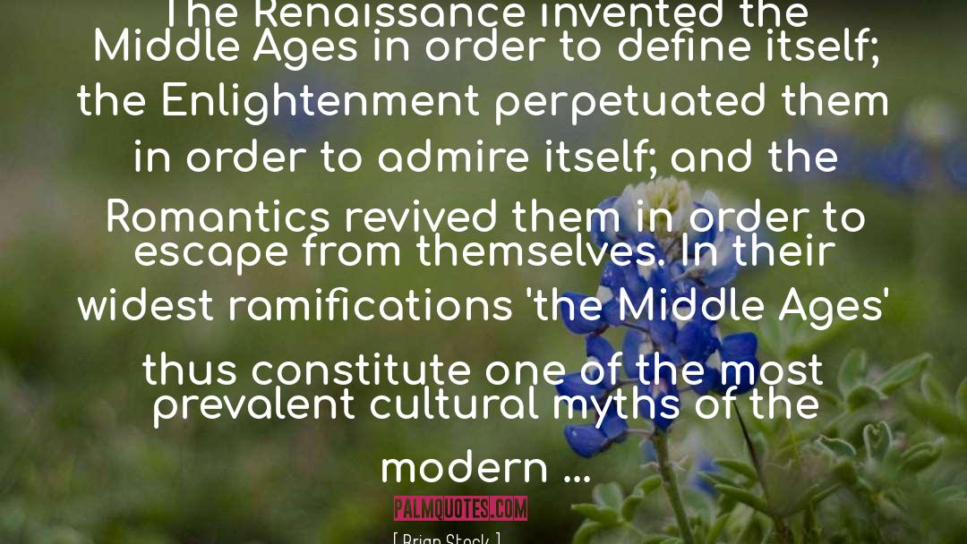 Manneristic Renaissance quotes by Brian Stock