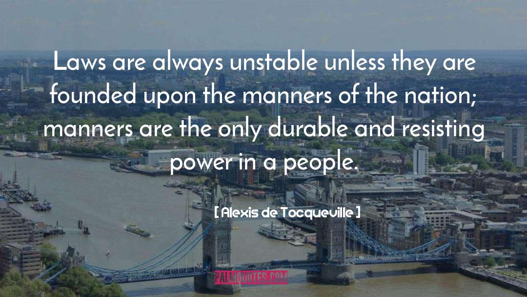 Manners quotes by Alexis De Tocqueville