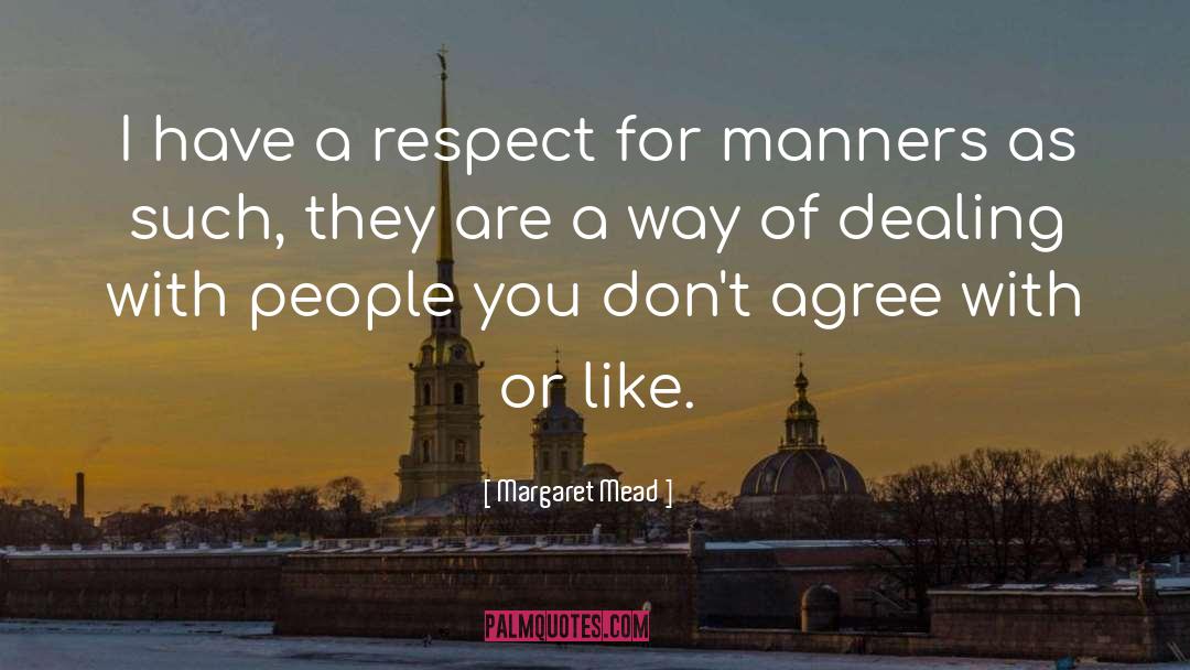 Manners quotes by Margaret Mead