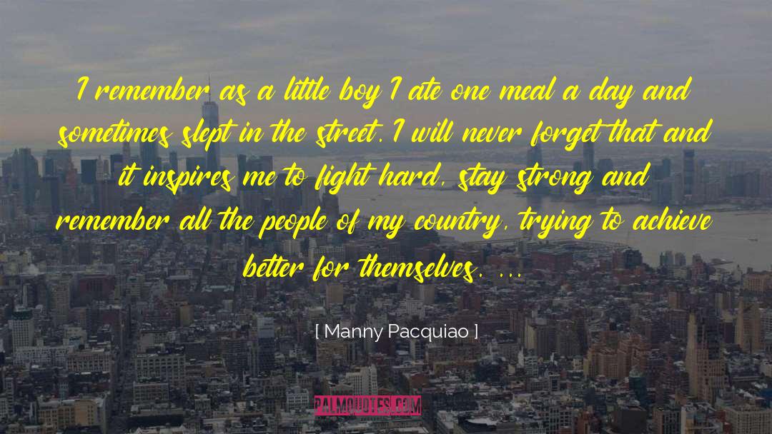 Manny Pacheco quotes by Manny Pacquiao