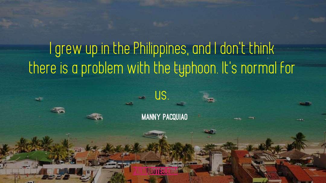 Manny Pacquiao Quote quotes by Manny Pacquiao