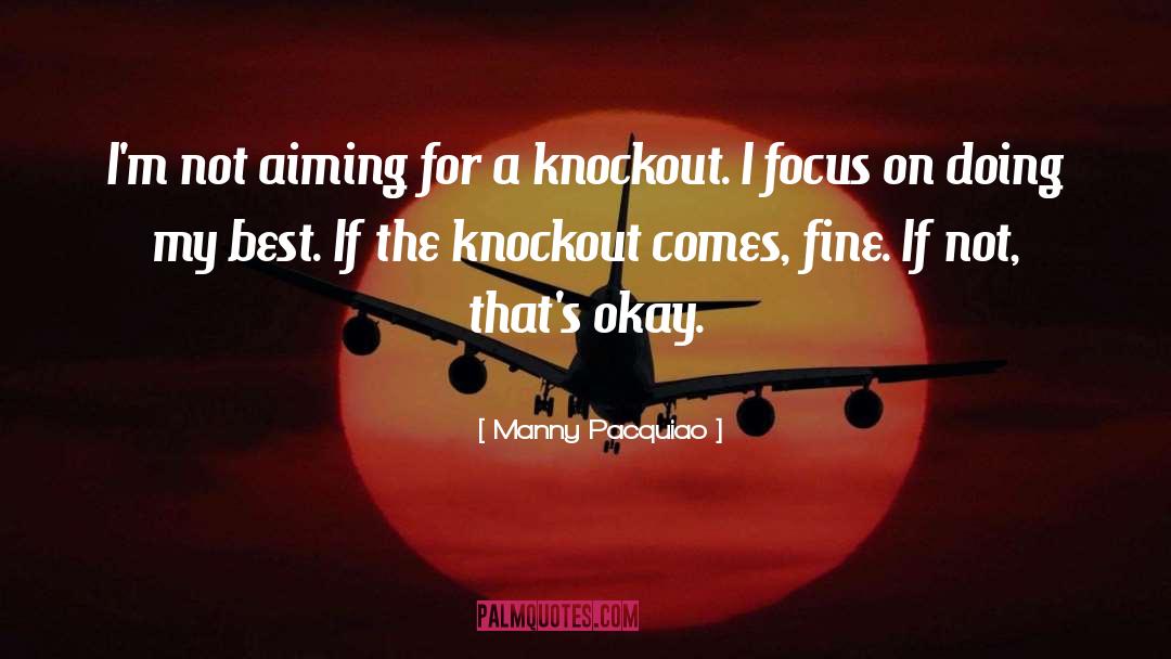 Manny Pacquiao quotes by Manny Pacquiao