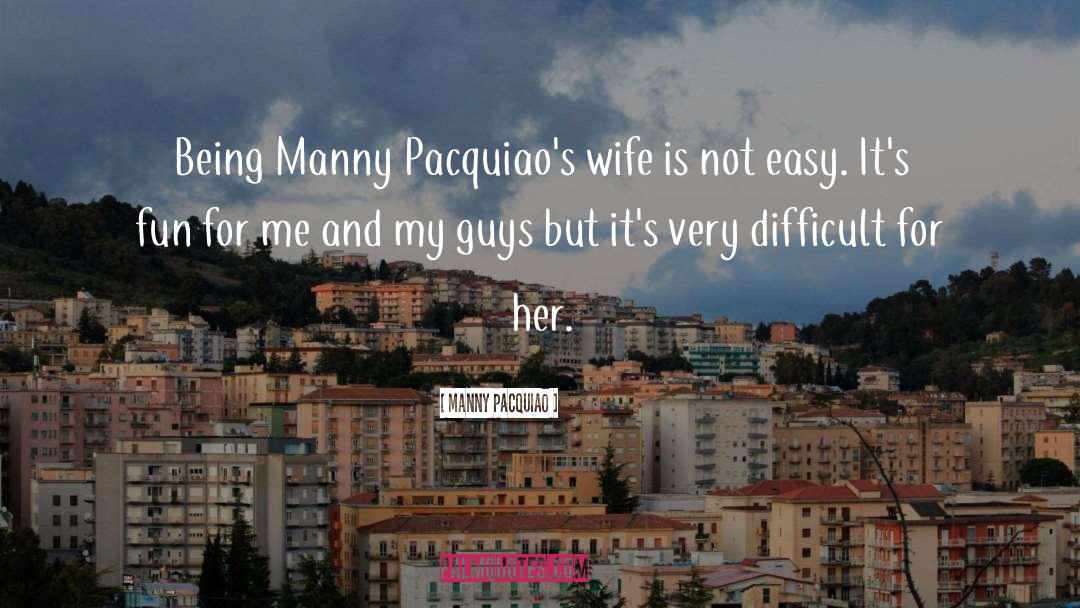 Manny Pacquiao quotes by Manny Pacquiao