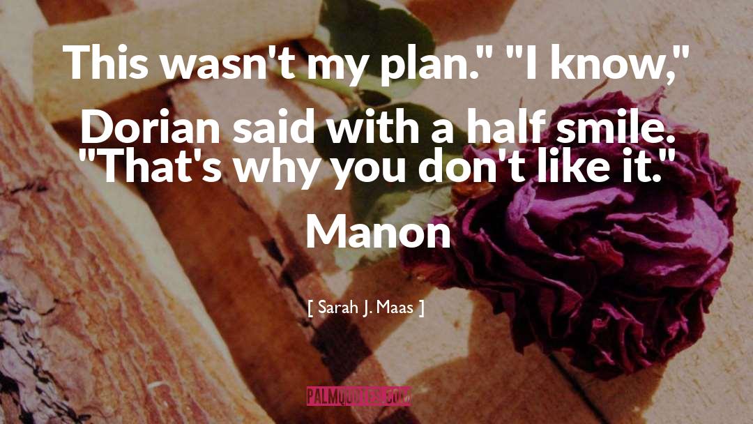 Manon quotes by Sarah J. Maas