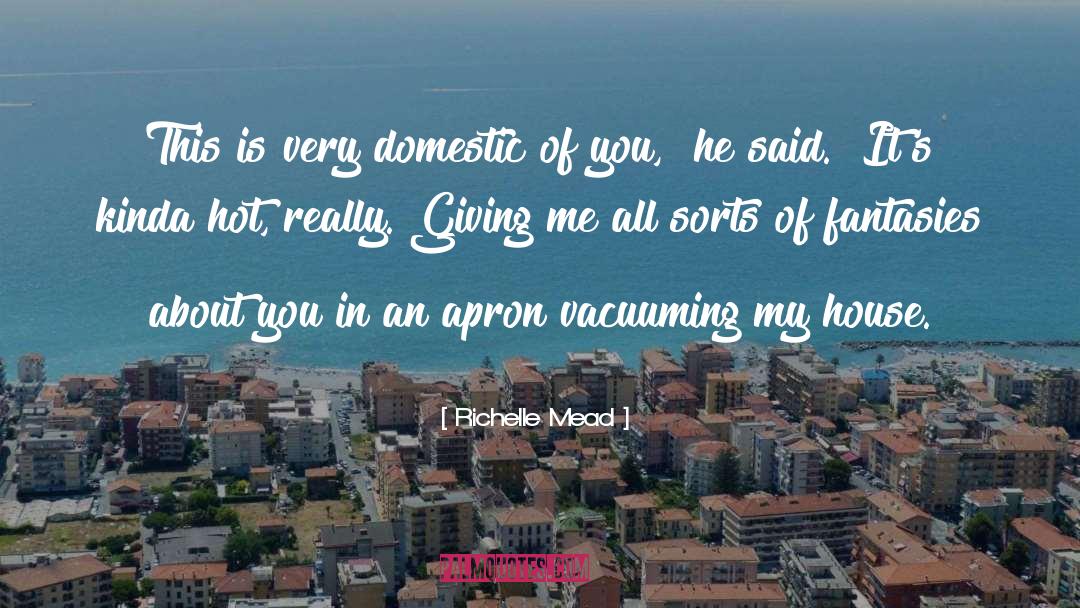 Manor House quotes by Richelle Mead