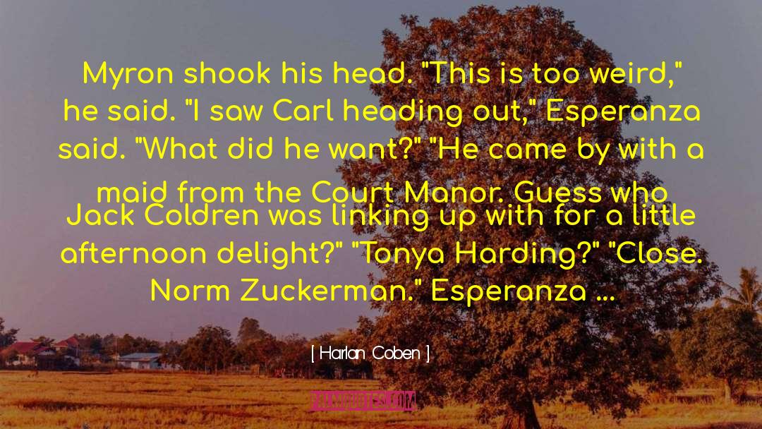 Manor quotes by Harlan Coben