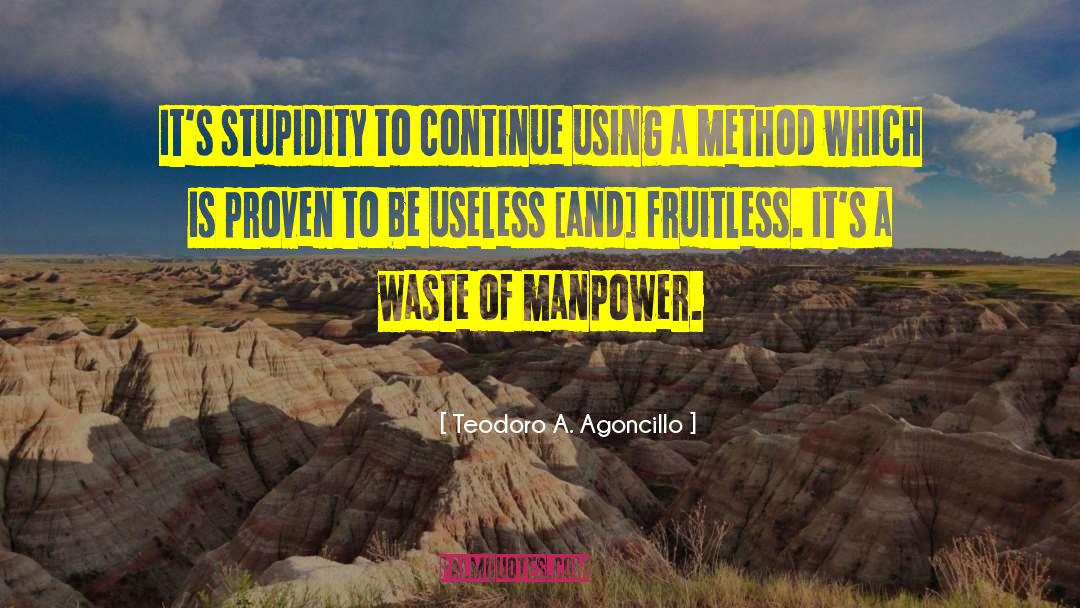 Manpower quotes by Teodoro A. Agoncillo