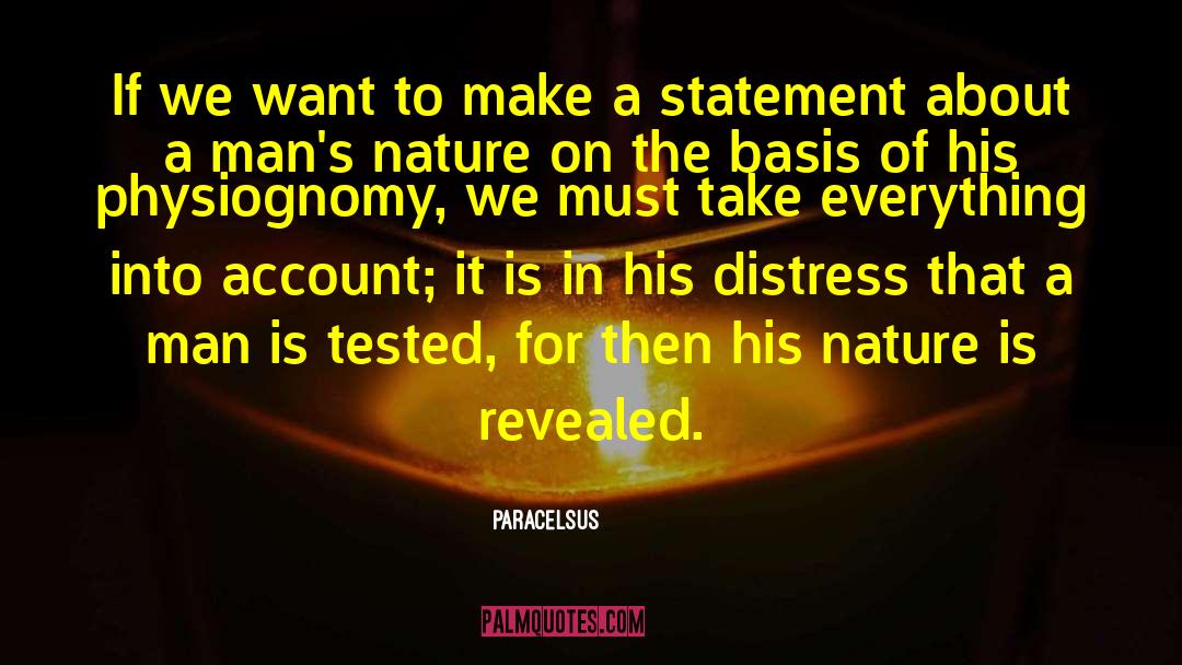 Mans Nature quotes by Paracelsus