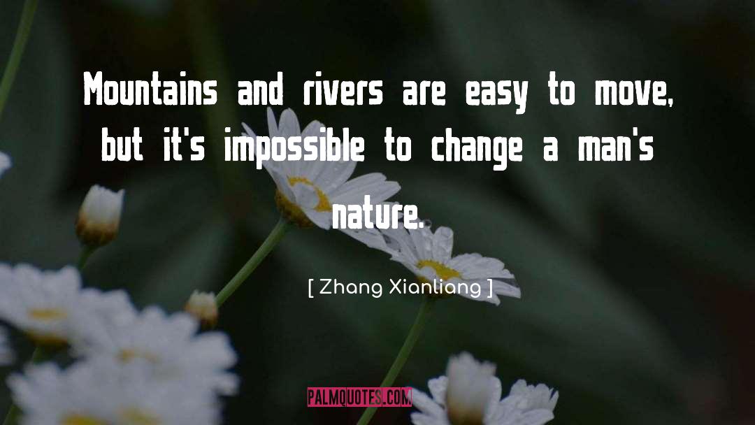 Mans Nature quotes by Zhang Xianliang