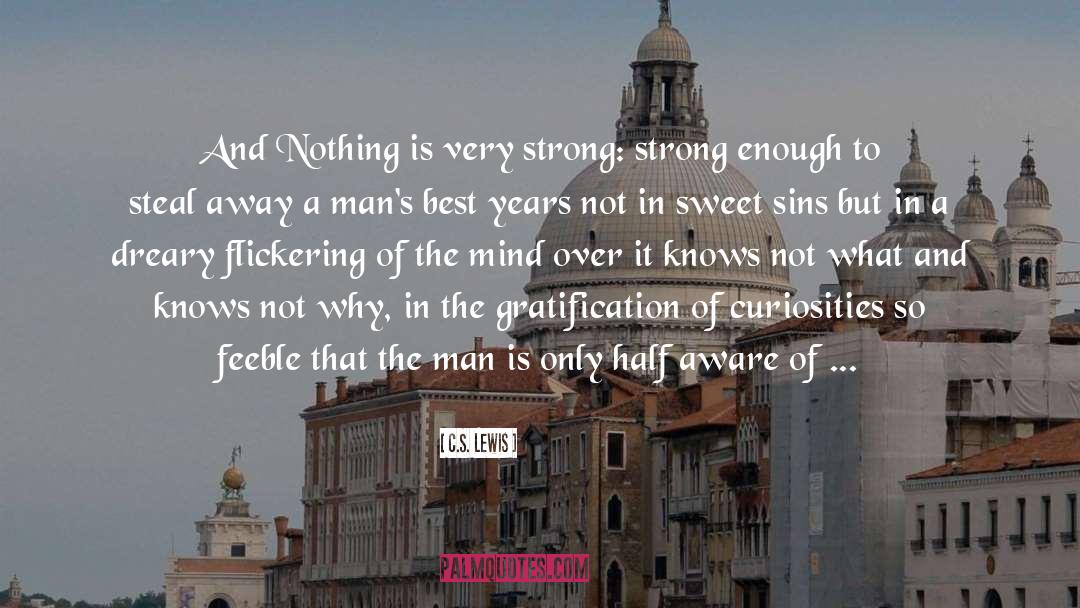 Mans quotes by C.S. Lewis