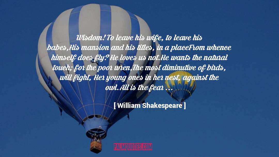 Mansion quotes by William Shakespeare