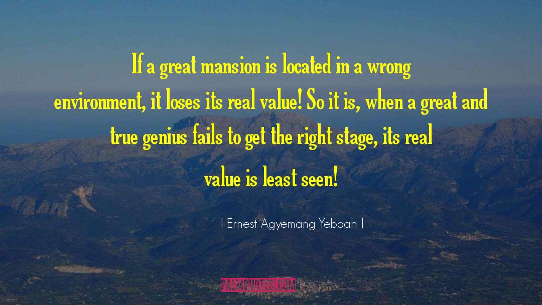 Mansion quotes by Ernest Agyemang Yeboah