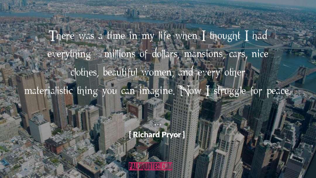 Mansions quotes by Richard Pryor