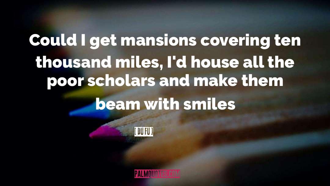 Mansions quotes by Du Fu