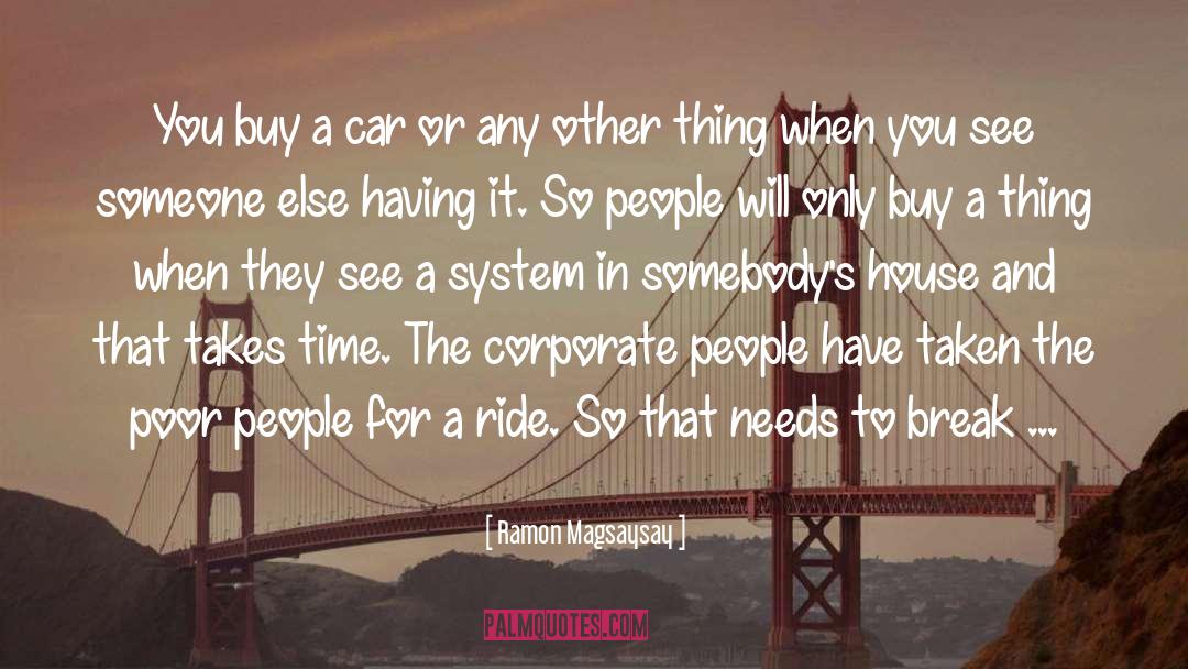 Mansouri Car quotes by Ramon Magsaysay