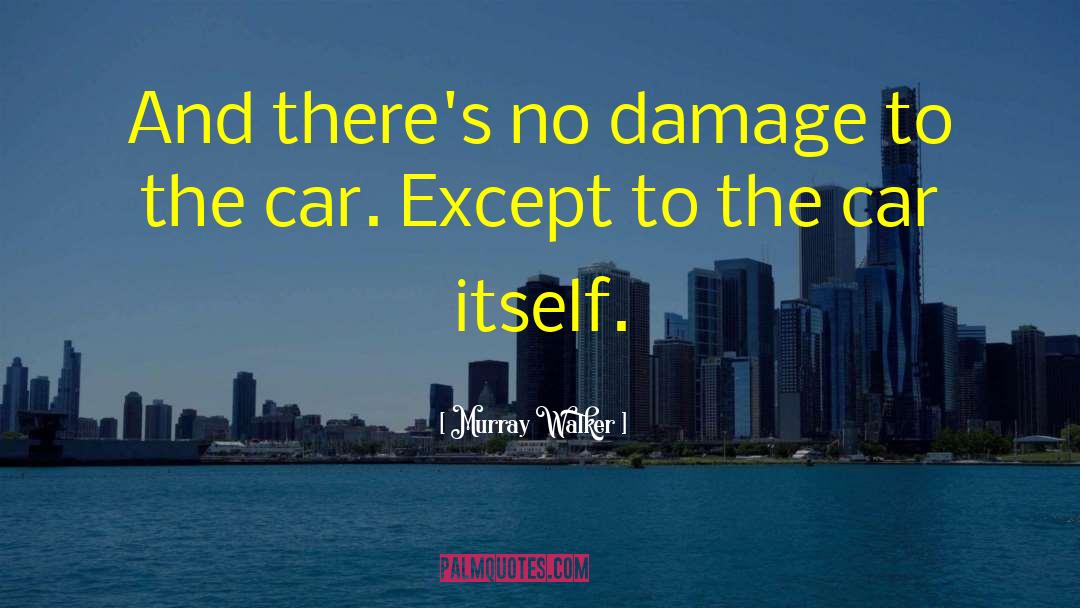 Mansouri Car quotes by Murray Walker