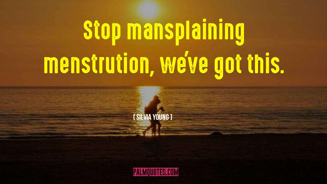 Mansplaining Gif quotes by Silvia Young
