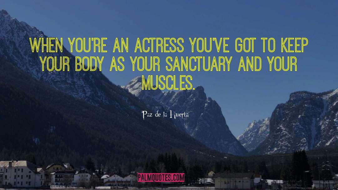 Mantener La Paz quotes by Paz De La Huerta