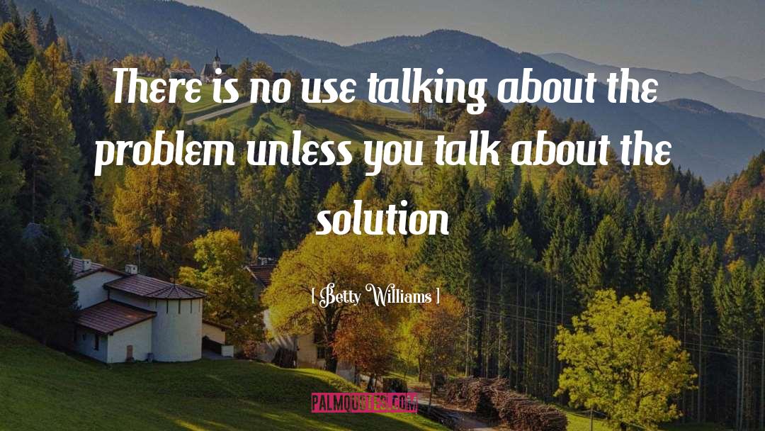 Manthan Solutions quotes by Betty Williams