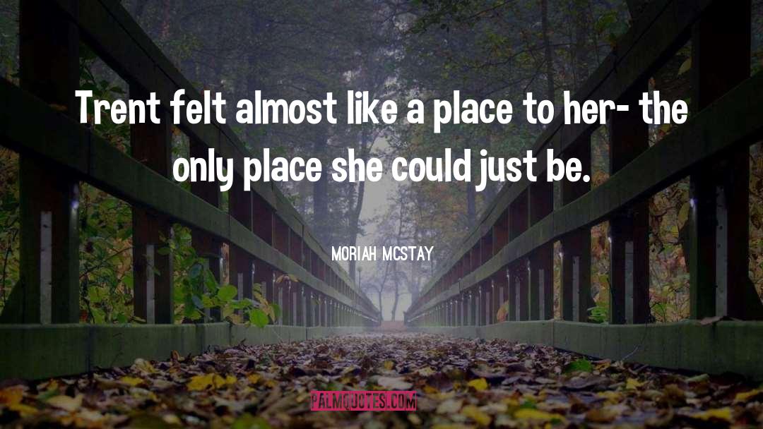 Manthos Place quotes by Moriah McStay