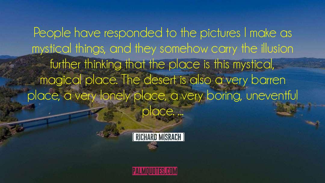 Manthos Place quotes by Richard Misrach