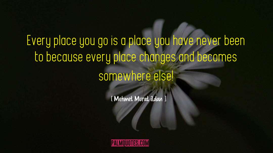 Manthos Place quotes by Mehmet Murat Ildan