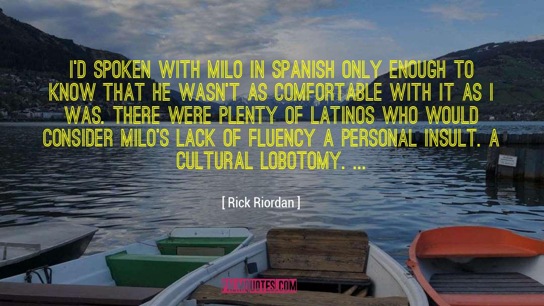 Mantienes In Spanish quotes by Rick Riordan