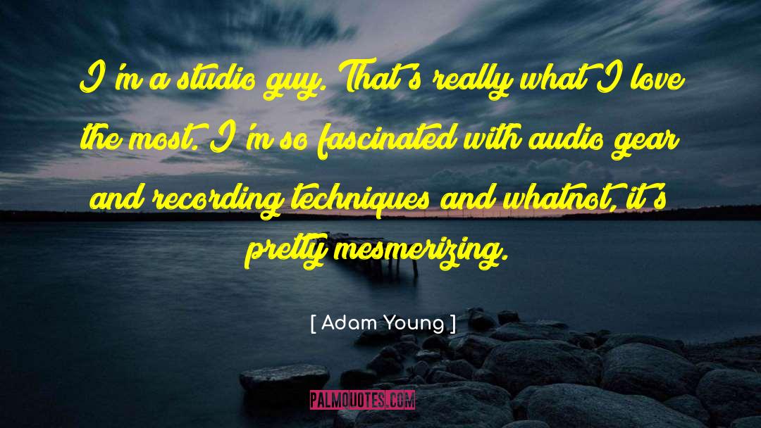 Mantovani Studio quotes by Adam Young