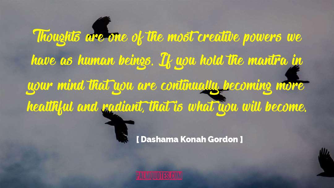 Mantra quotes by Dashama Konah Gordon