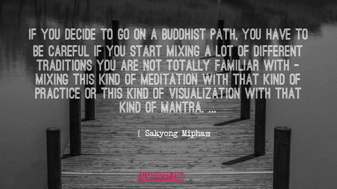 Mantra quotes by Sakyong Mipham