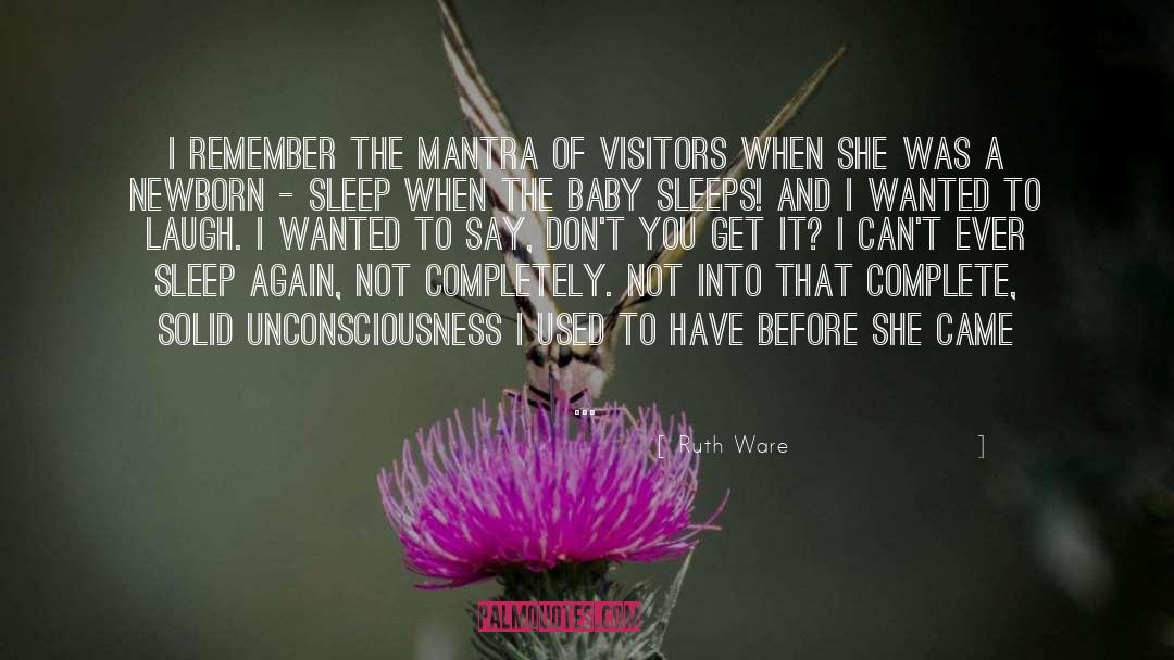 Mantra quotes by Ruth Ware
