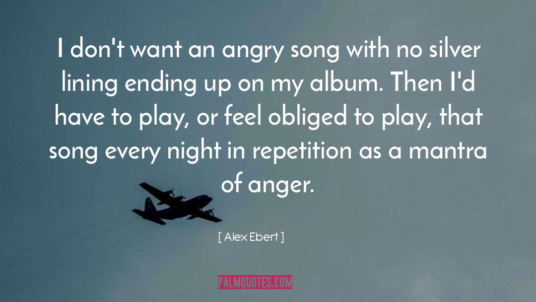 Mantras quotes by Alex Ebert