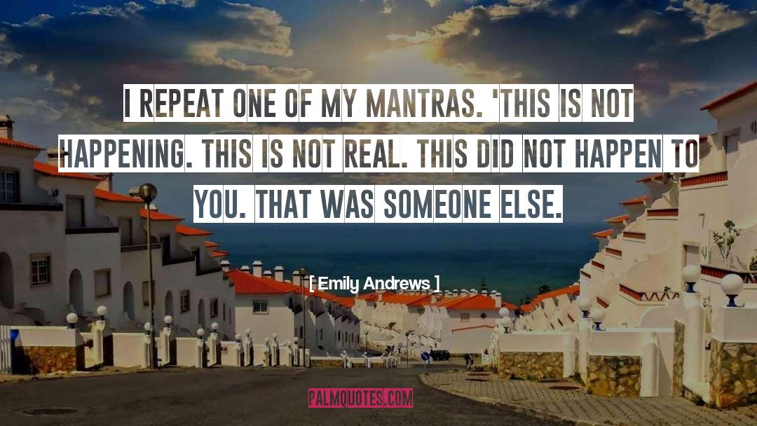 Mantras quotes by Emily Andrews