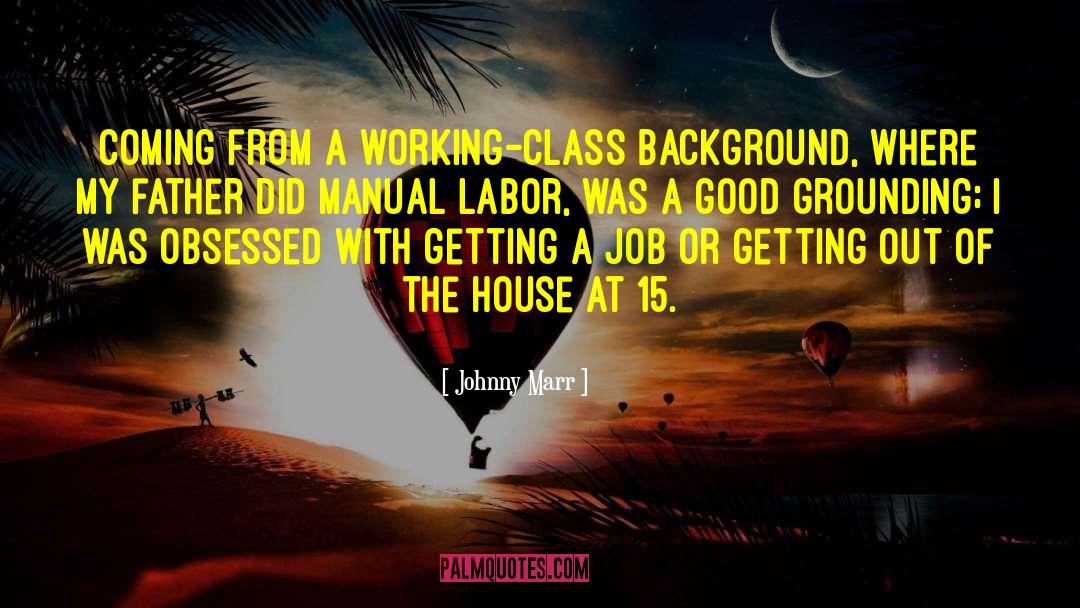 Manual Labor quotes by Johnny Marr