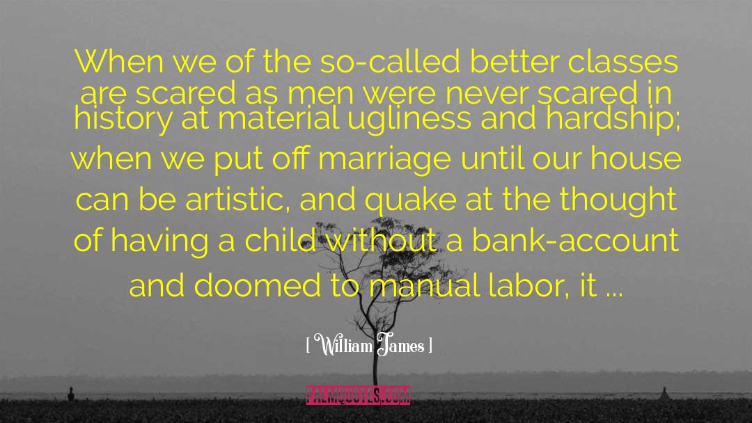 Manual Labor quotes by William James