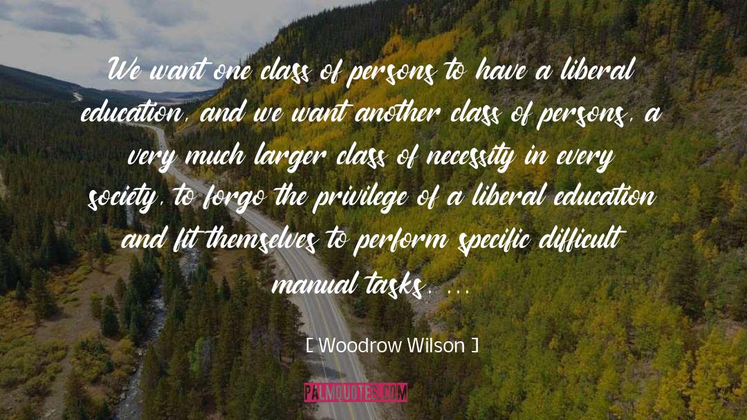 Manual quotes by Woodrow Wilson