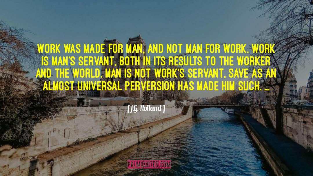 Manual Work quotes by J.G. Holland