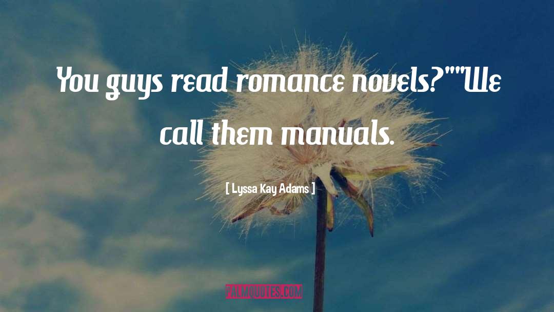 Manuals quotes by Lyssa Kay Adams