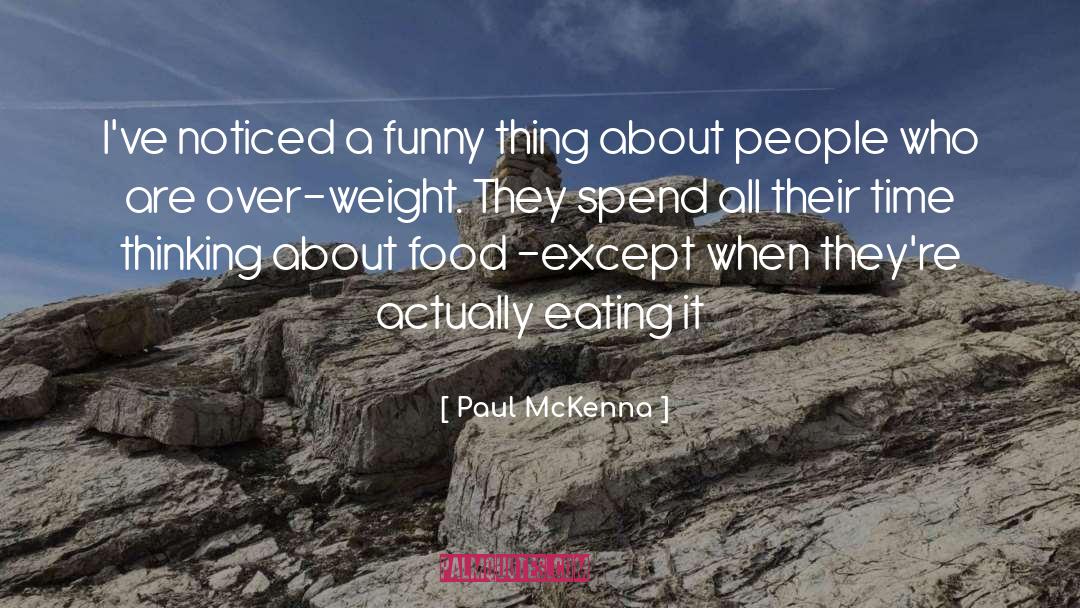 Manufactured Food quotes by Paul McKenna