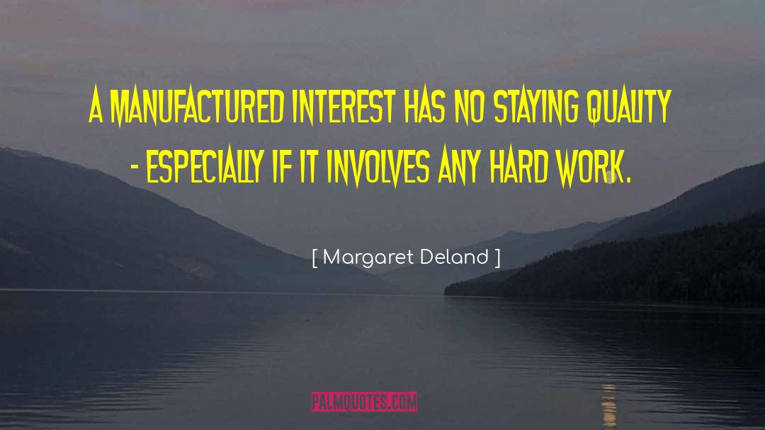 Manufactured quotes by Margaret Deland