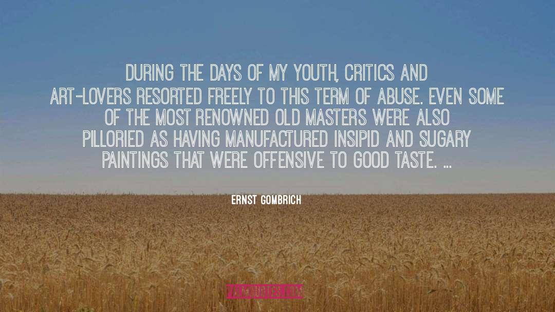 Manufactured quotes by Ernst Gombrich