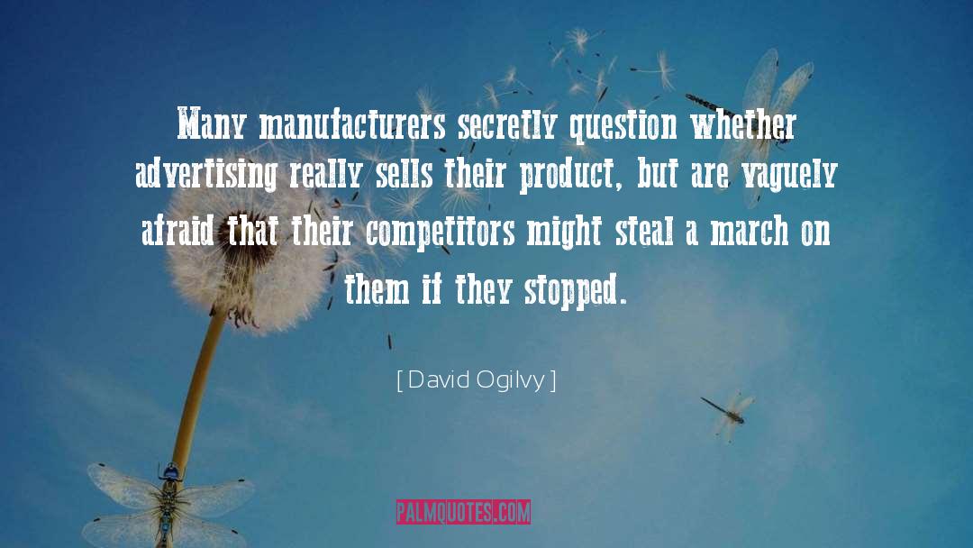 Manufacturers quotes by David Ogilvy