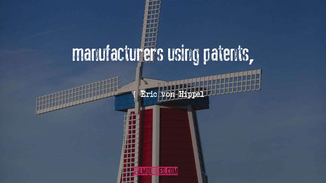 Manufacturers quotes by Eric Von Hippel