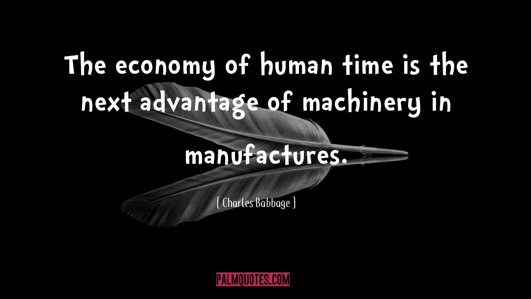 Manufactures quotes by Charles Babbage